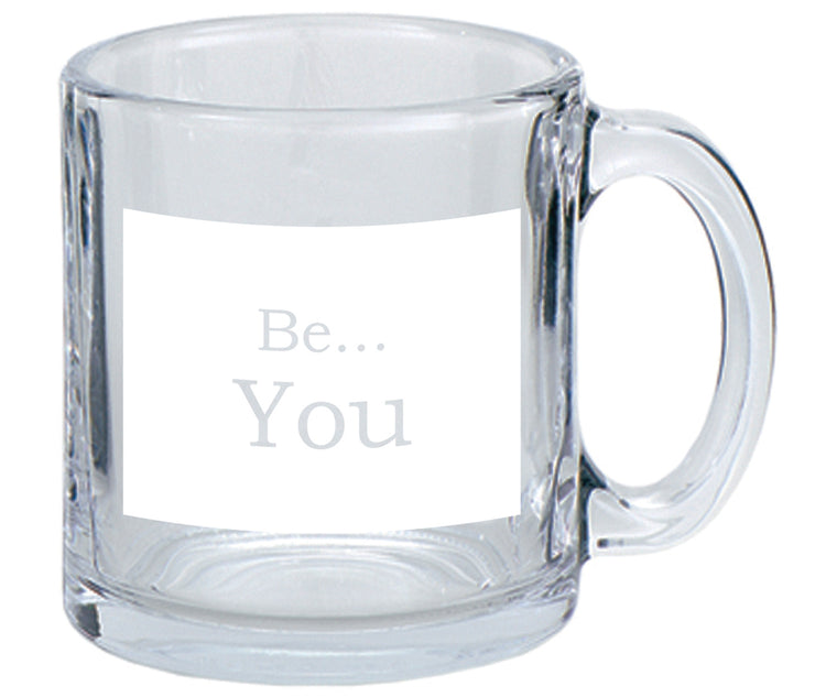 Be You…Coffee Mug