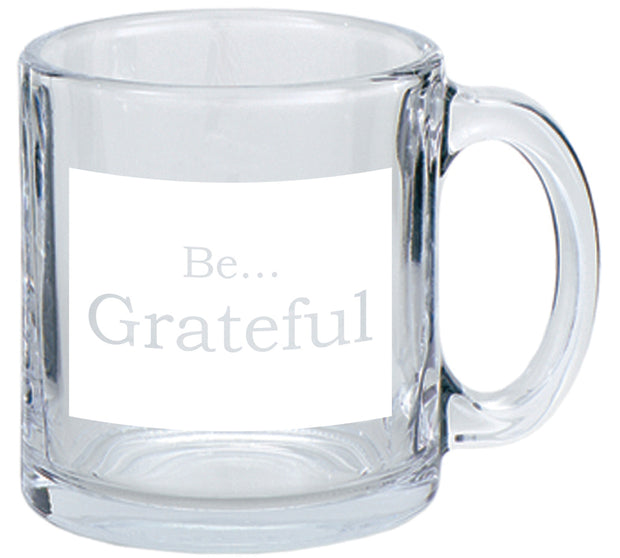 Be Grateful…Coffee Mug