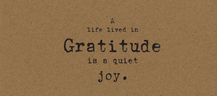 A life lived in Gratitude is a quiet joy Card on Kraft
